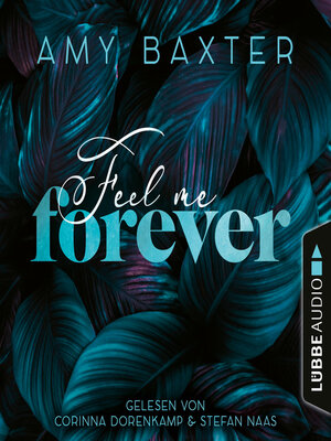 cover image of Feel me forever--Now and Forever-Reihe, Teil 2